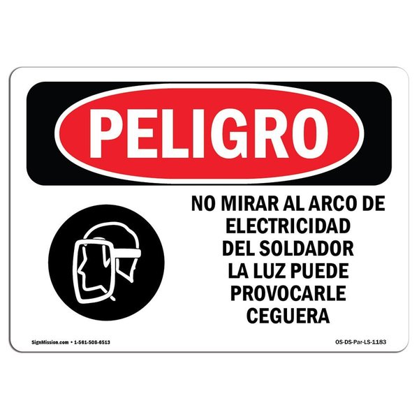 Signmission OSHA Sign, Do Not Watch Spanish, 24in X 18in Aluminum, 24" W, 18" H, Do Not Watch Arc Spanish OS-DS-A-1824-LS-1183